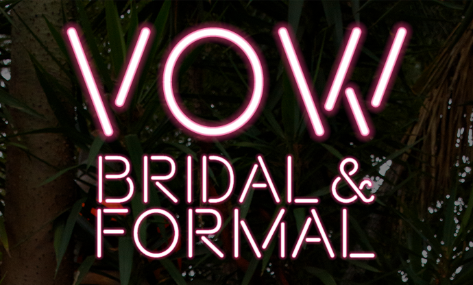 VOW | Bridal and Formal 2023